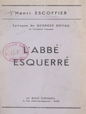 cover image of L'abbé Esquerré, fondateur du Bon-Conseil